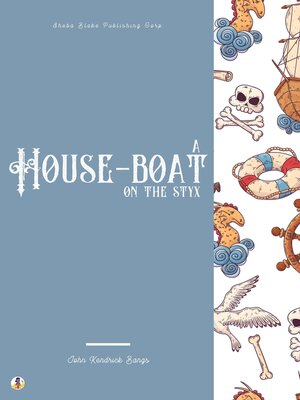 cover image of A House-Boat on the Styx
